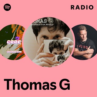 Thomas G | Spotify