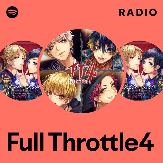 Full Throttle4 | Spotify