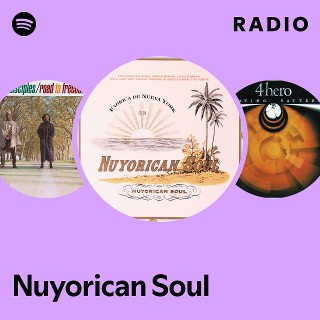 Nuyorican Soul | Spotify