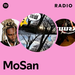 MoSan Radio | Spotify Playlist