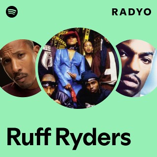 Ruff Ryders | Spotify