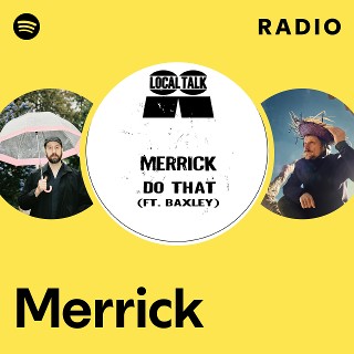 Merrick Radio | Spotify Playlist