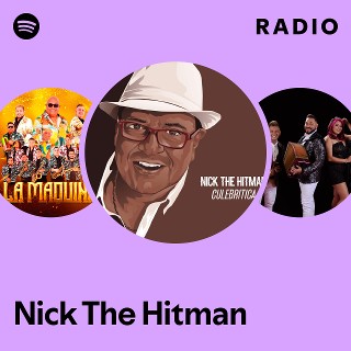 Nick The Hitman | Spotify