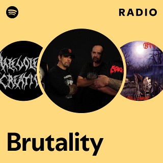 Brutality | Spotify