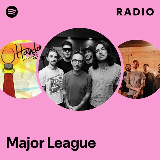 Major League | Spotify