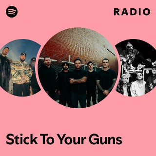 Stick To Your Guns | Spotify