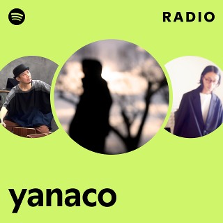 yanaco | Spotify