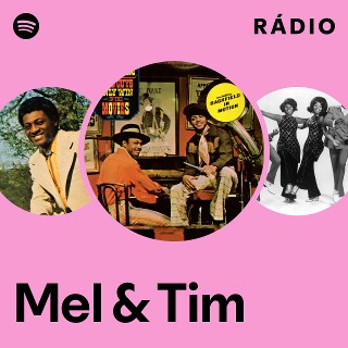 Mel & Tim | Spotify