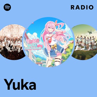 Yuka | Spotify