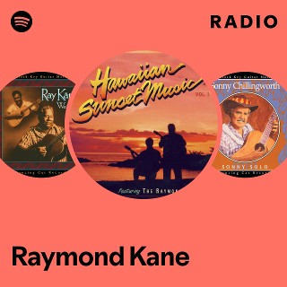 Raymond Kane | Spotify