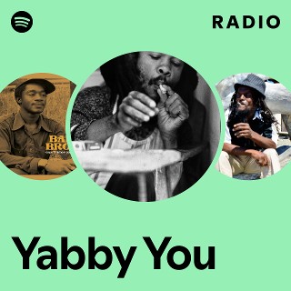 Yabby You | Spotify