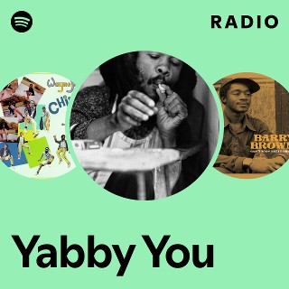Yabby You | Spotify