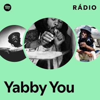 Yabby You | Spotify