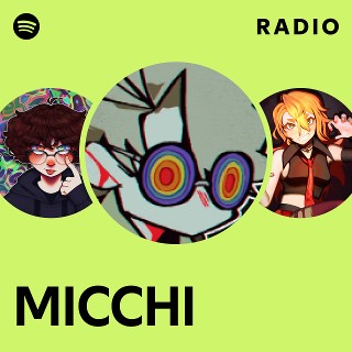 MICCHI | Spotify