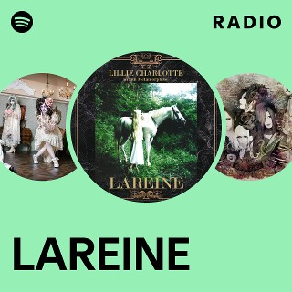 LAREINE | Spotify