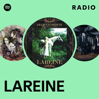 【いいね不要】LAREINE LILLIE CHARLOTTE   KAMIJO Lillie Charlotte — LAREINE | Last.fm