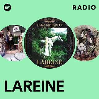 LAREINE | Spotify