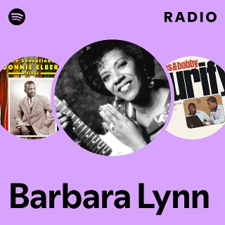 洋楽 BARBARA LYNN Barbara Lynn | Spotify