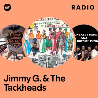 Jimmy G. & The Tackheads | Spotify
