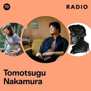 Tomotsugu Nakamura | Spotify