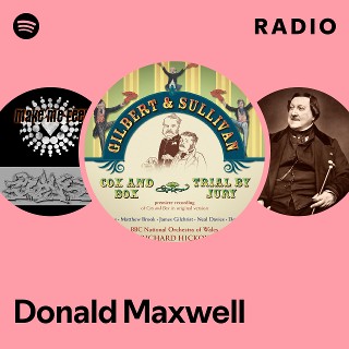 Donald Maxwell Radio | Spotify Playlist