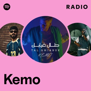 Kemo Radio | Spotify Playlist