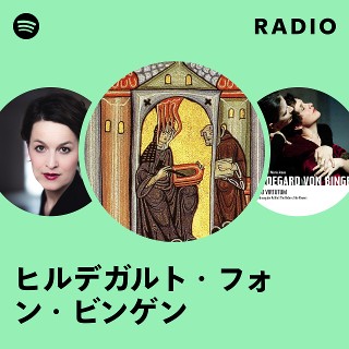 ヒルデガルト・フォン・ビンゲン | Spotify