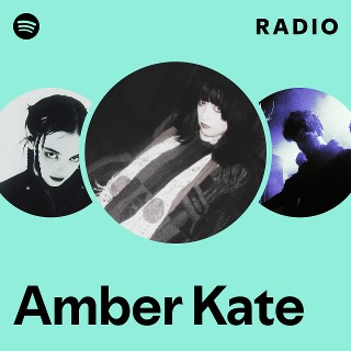 Amber Kate | Spotify