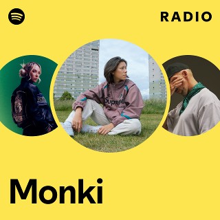 Monki | Spotify