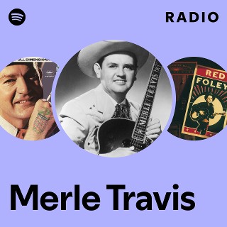 Merle Travis | Spotify