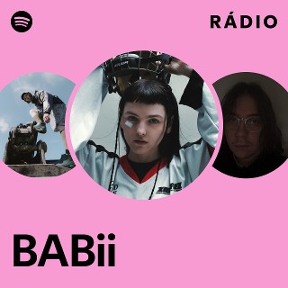 BABii | Spotify