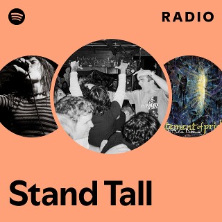 Stand Tall Radio | Spotify Playlist
