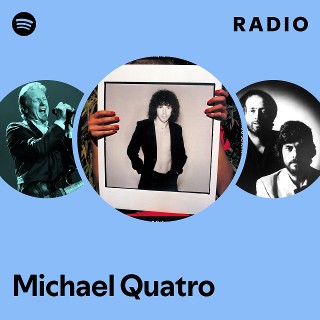 Michael Quatro | Spotify