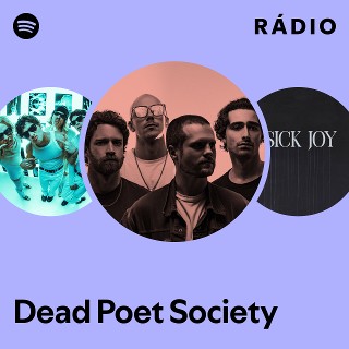 Dead Poet Society | Spotify