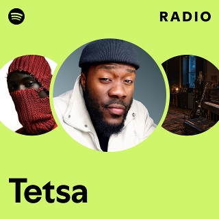 Tetsa Radio | Spotify Playlist