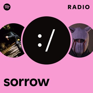 sorrow Radio