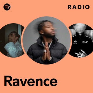 Ravence Radio | Spotify Playlist