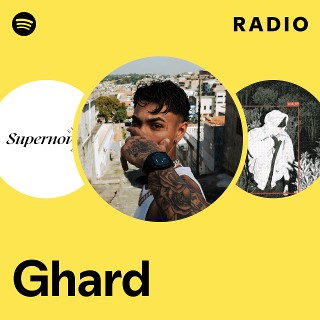 Ghard Radio - playlist by Spotify | Spotify