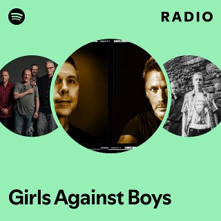 Girls Against Boys | Spotify