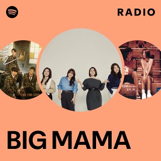 BIG MAMA | Spotify