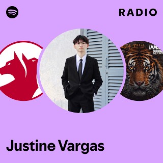 Justine Vargas Radio - playlist by Spotify | Spotify