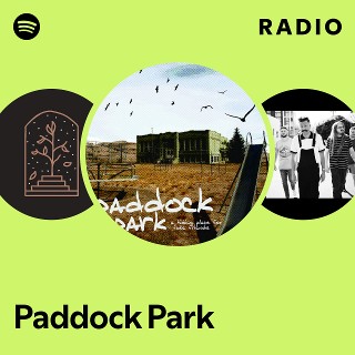 Paddock Park | Spotify