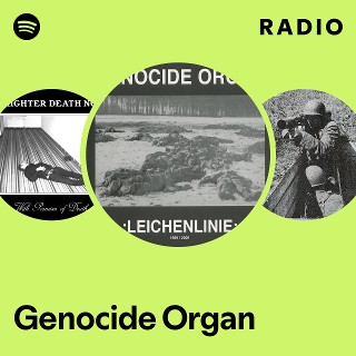 Genocide Organ | Spotify