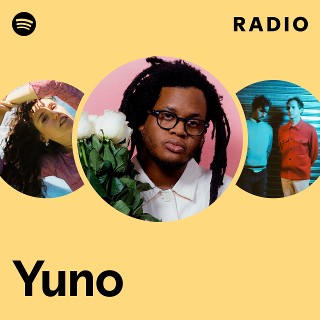 Yuno | Spotify