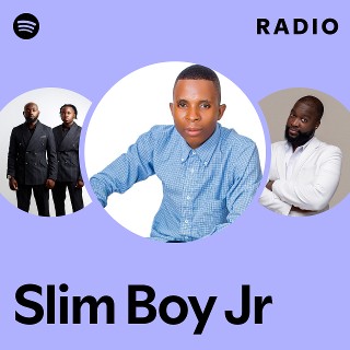 Imagem de Slim Boy Jr.
