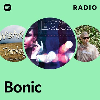 Bonic | Spotify