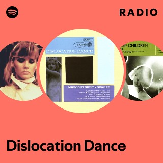 洋楽 DISLOCATION DANCE Dislocation Dance | Spotify