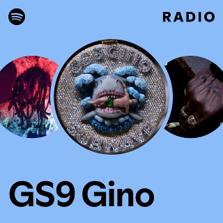 GS9 Gino | Spotify