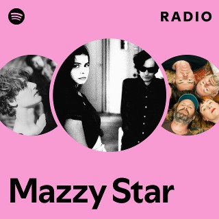 Mazzy Star | Spotify