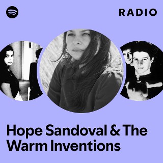 洋楽 Hope Sandoval And The Warm Inventions Hope Sandoval And The Warm Inventions - Until The Hunter